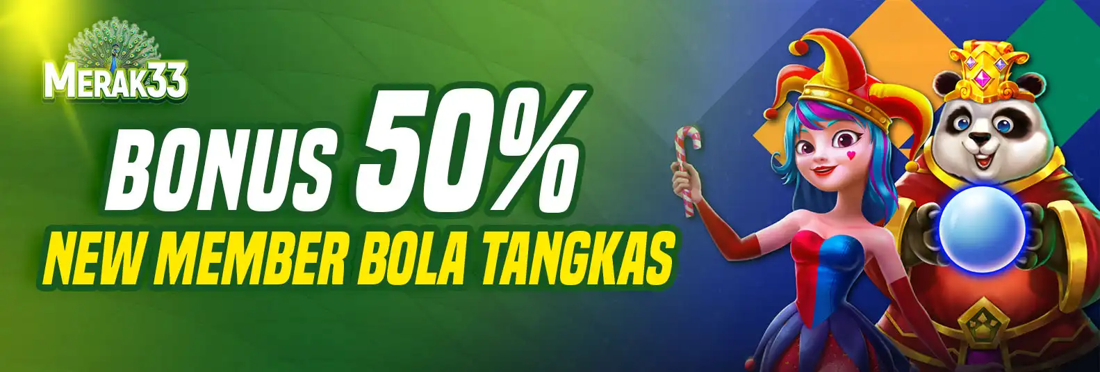 BONUS MEMBER BARU 50% BOLA TANGKAS