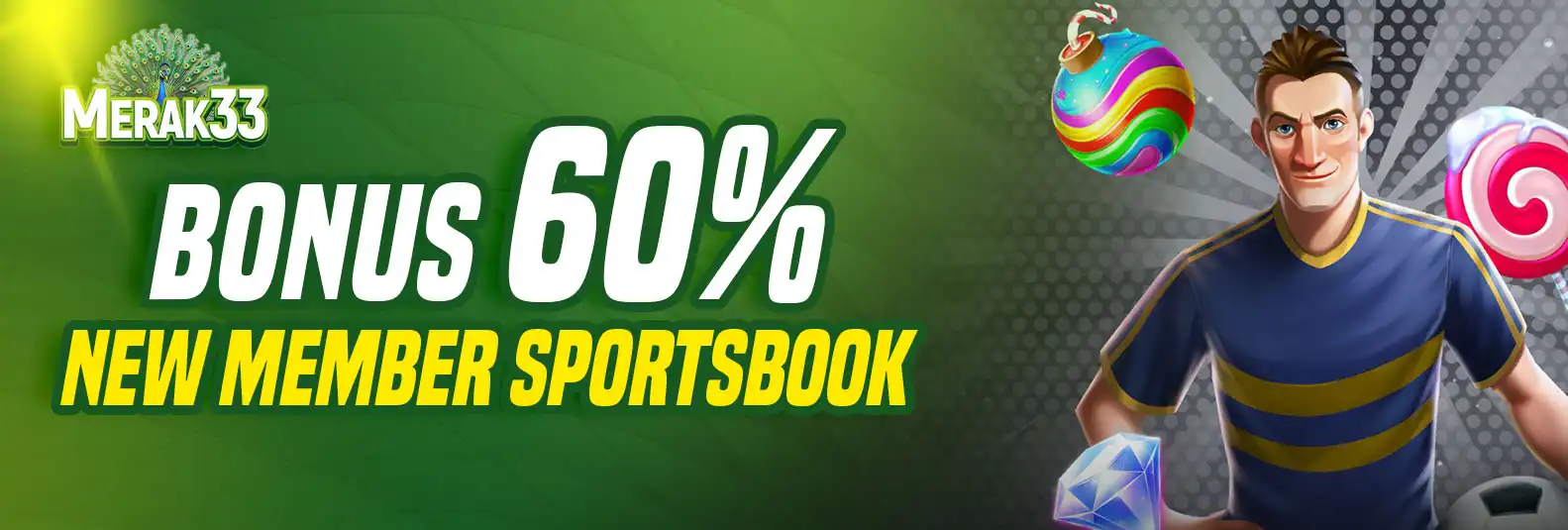BONUS MEMBER BARU 60% SPORTSBOOK